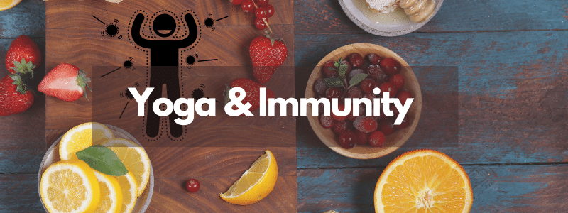 How yoga can boost your immunity?